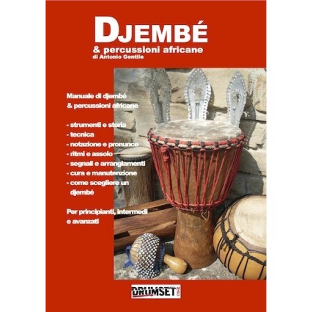 Djembé & Percussioni Africane di A. Gentile  Edizioni DrumsetMag