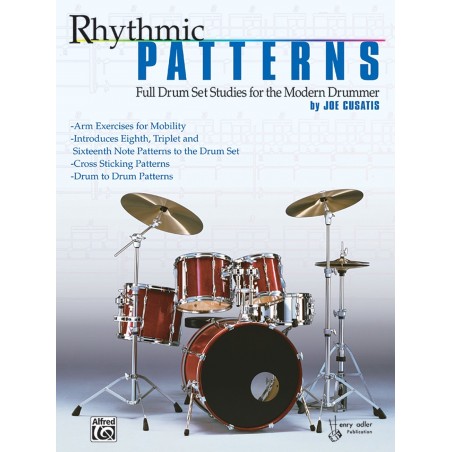 JOE CUSATIS - RHYTHMIC PATTERNS – PASSAGGI RITMICI PER IL BATTERISTA MODERNO JOE CUSATIS - RHYTHMIC PATTERNS – PASSAGGI RITMICI PER IL BATTERISTA MODERNO