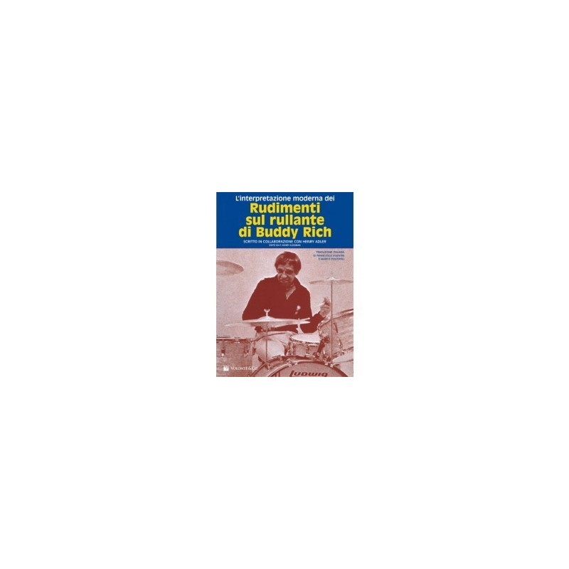 RUDIMENTI SUL RULLANTE DI BUDDY RICH (L’interpretazione moderna)