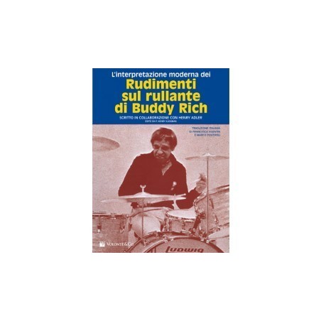 RUDIMENTI SUL RULLANTE DI BUDDY RICH (L’interpretazione moderna)
